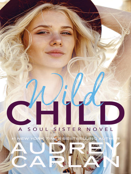 Title details for Wild Child by Audrey Carlan - Available